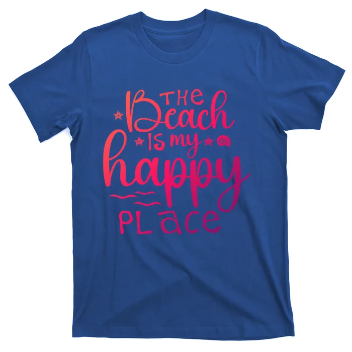 The Beach Is My Happy Place Gift T-Shirt