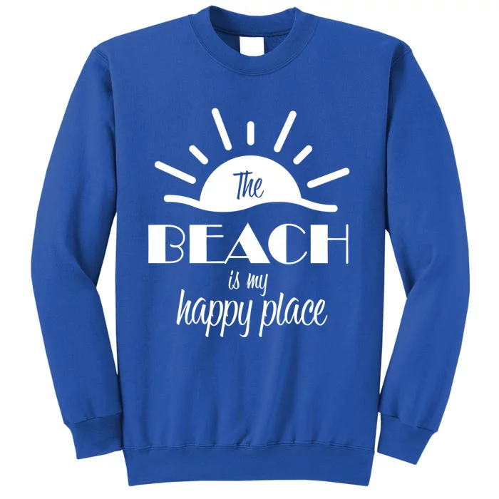 The Beach Is My Happy Place Gift Sweatshirt