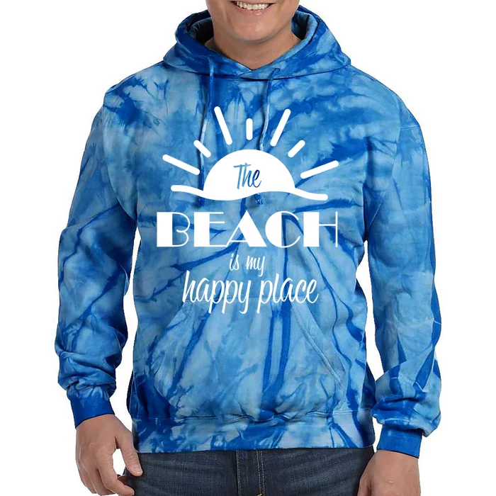 The Beach Is My Happy Place Gift Tie Dye Hoodie