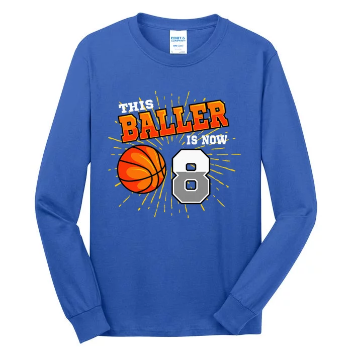 This Baller Is Now 8 Basketball 8th Birthday Party Tall Long Sleeve T-Shirt