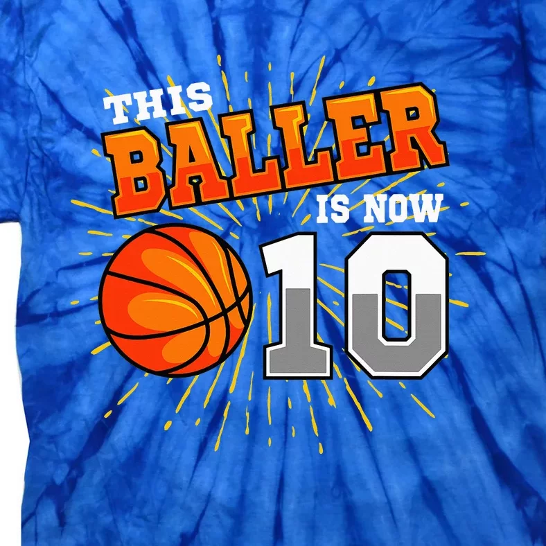 This Baller Is Now 10 Basketball 10th Birthday Party Tie-Dye T-Shirt