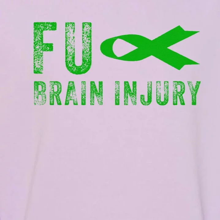 Traumatic Brain Injury Awareness Fu Traumatic Brain Injury Garment-Dyed Sweatshirt