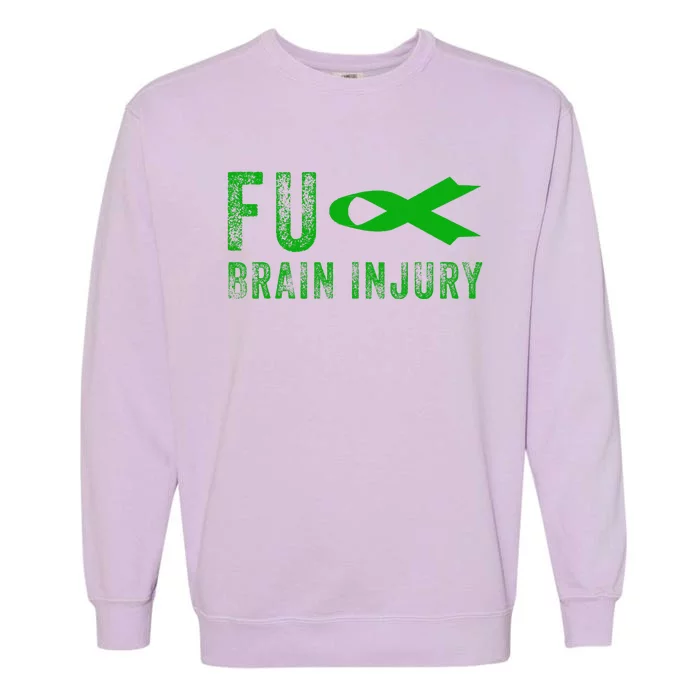 Traumatic Brain Injury Awareness Fu Traumatic Brain Injury Garment-Dyed Sweatshirt