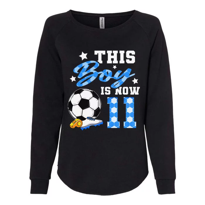 This Boy Is Now 11 Birthday Boy Soccer 11th Birthday Womens California Wash Sweatshirt