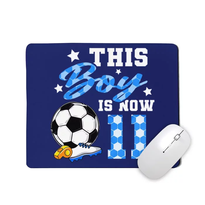 This Boy Is Now 11 Birthday Boy Soccer 11th Birthday Mousepad