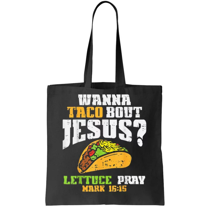 Taco Bout Jesus Lettuce Pray Cinco De Mayo Christian Bible Tote Bag