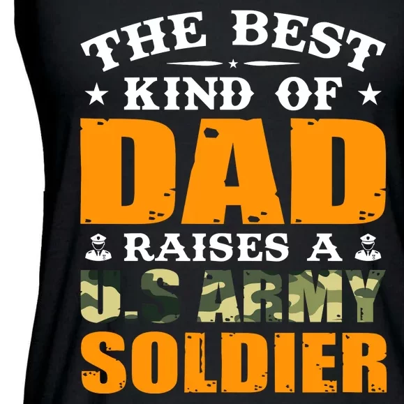 The Best Kind Of Dad Raised A U.S Army Soldier Ladies Essential Flowy Tank