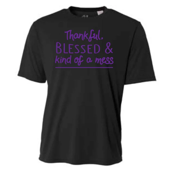 Thankful Blessed & Kind Of A Mess Cooling Performance Crew T-Shirt