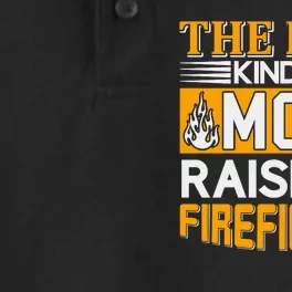 The Best Kind Of Mom Raises A Firefighter Dry Zone Grid Performance Polo