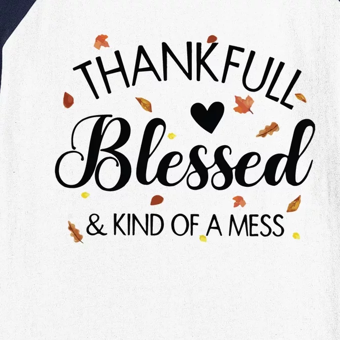 Thankful Blessed & Kind Of A Mess Print Casual Baseball Sleeve Shirt