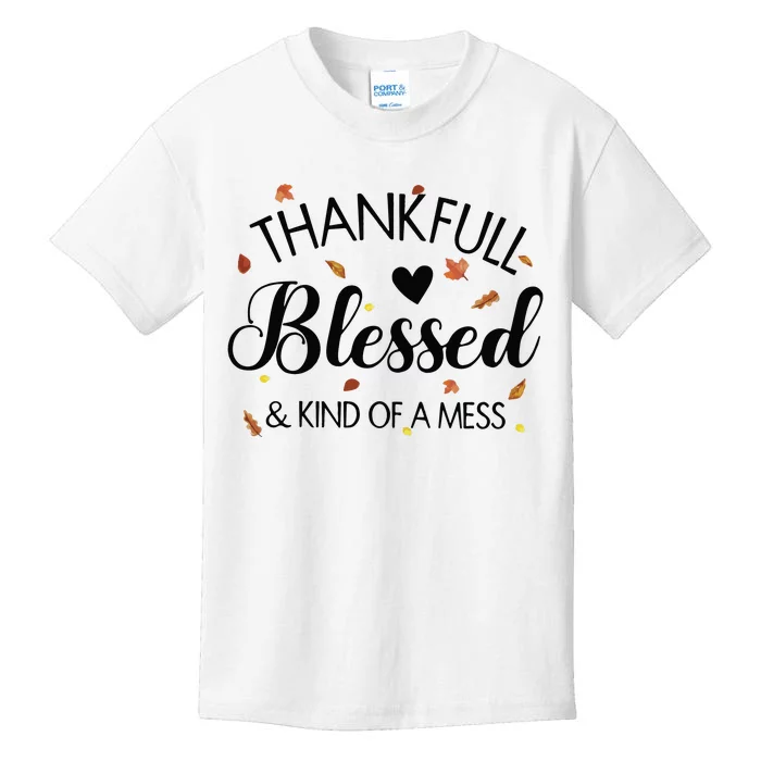 Thankful Blessed & Kind Of A Mess Print Casual Kids T-Shirt