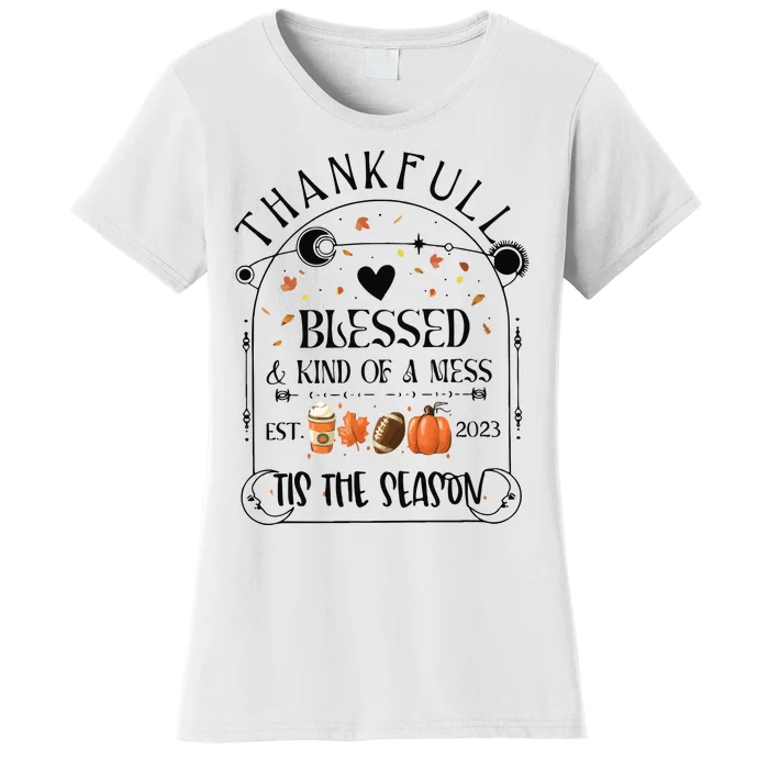 Thankful Blessed & Kind Of A Mess Retro Autumn Women's T-Shirt