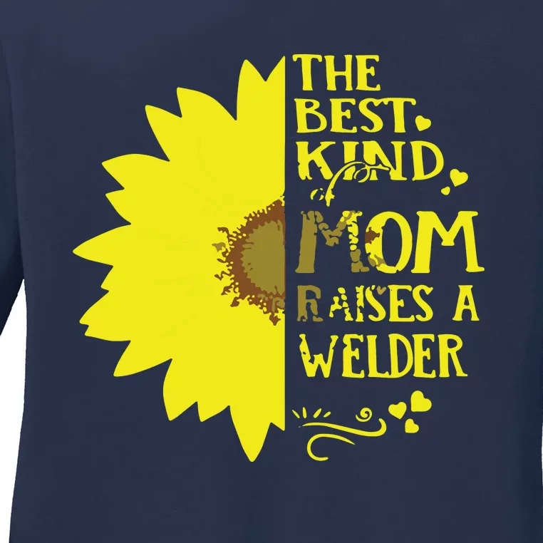 The Best Kind Of Mom Raises A WELDER Mother's Day Ladies Long Sleeve Shirt