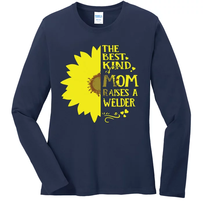 The Best Kind Of Mom Raises A WELDER Mother's Day Ladies Long Sleeve Shirt