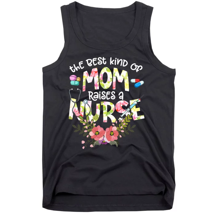 The Best Kind Of Mom Raises A Nurse Mother's Day LPN RN OB Tank Top