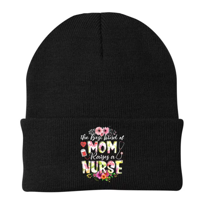 The Best Kind Of Mom Raises A Nurse Nursing Mother's Day Knit Cap Winter Beanie