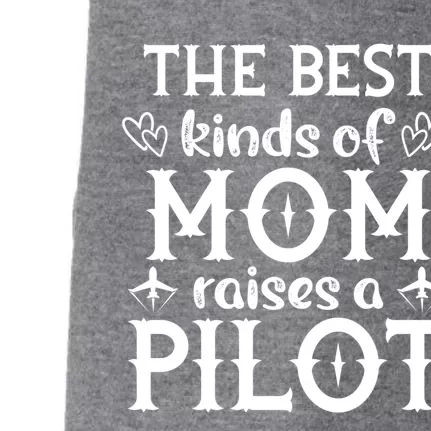 The Best Kinds Of Mom Raises A Pilot Gift Doggie 3-End Fleece Hoodie