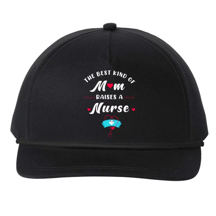 The Best Kind Of Mom Raise A Nurse Mother Day Gift Snapback Five-Panel Rope Hat