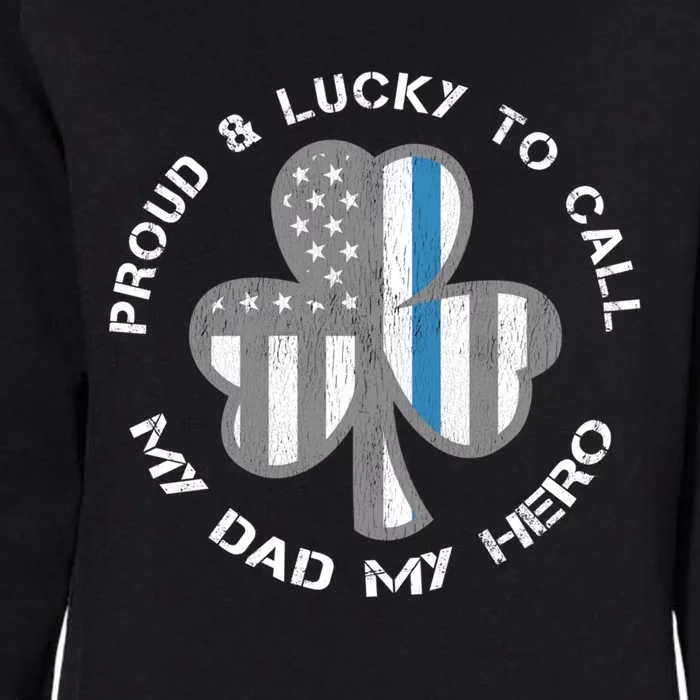 Thin Blue Line Us Flag Gift Proud Police St Patricks Day Gift Womens California Wash Sweatshirt