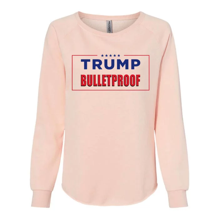 Trump Bulletproof Love And Support America Womens California Wash Sweatshirt