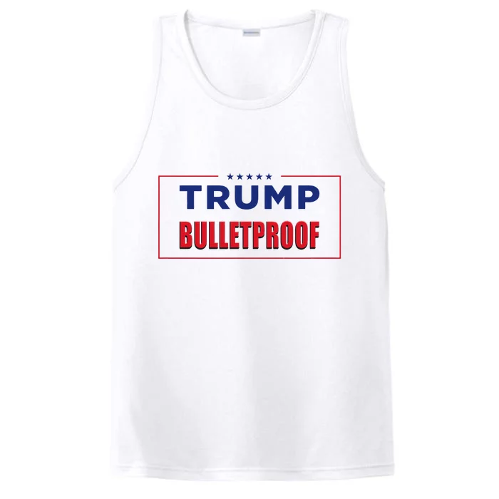 Trump Bulletproof Love And Support America Performance Tank