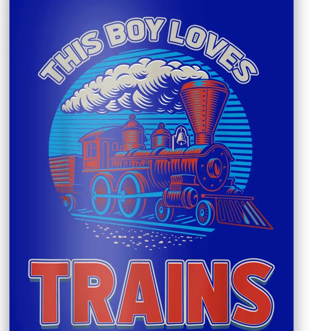 This Boy Loves Trains Locomotives And Wagon! Boys Train Poster