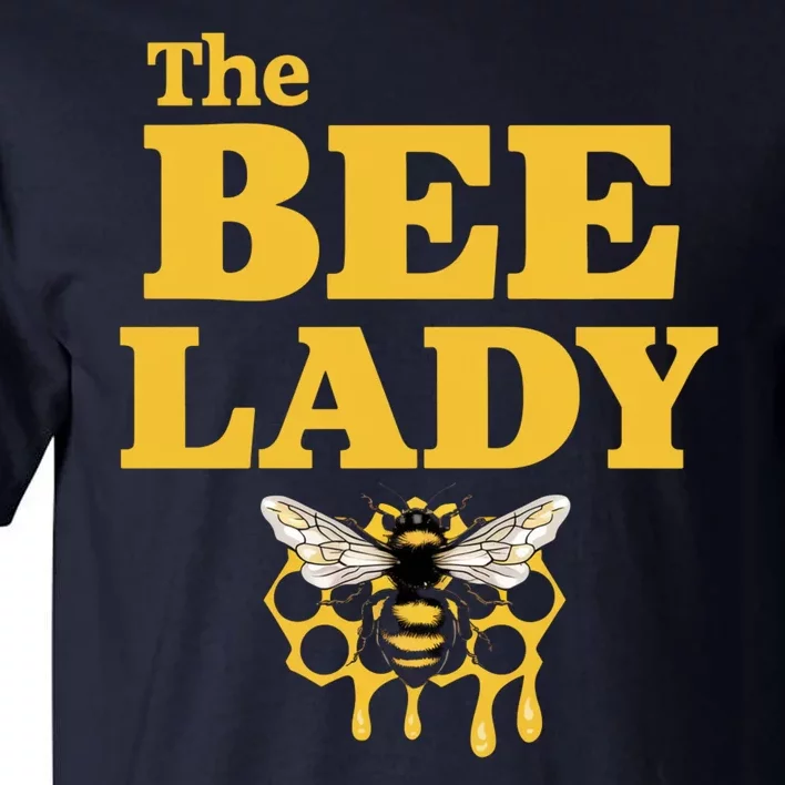 The Bee Lady Beekeeper Apiculture Bee Keeper Honeybees Beekeeping Bee Lovers Tall T-Shirt