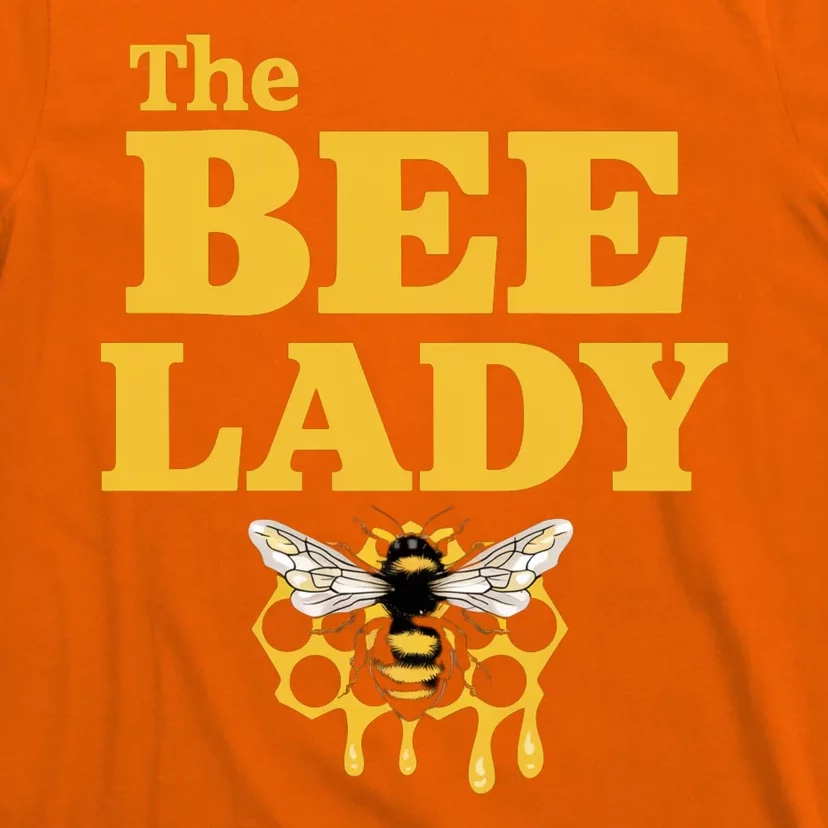 The Bee Lady Beekeeper Apiculture Bee Keeper Honeybees Beekeeping Bee Lovers T-Shirt