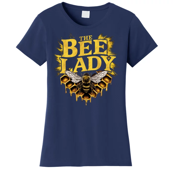 The Bee Lady Beekeeper Apiculture Bee Lovers Bee Keeper Honeybees Beekeeping Women's T-Shirt