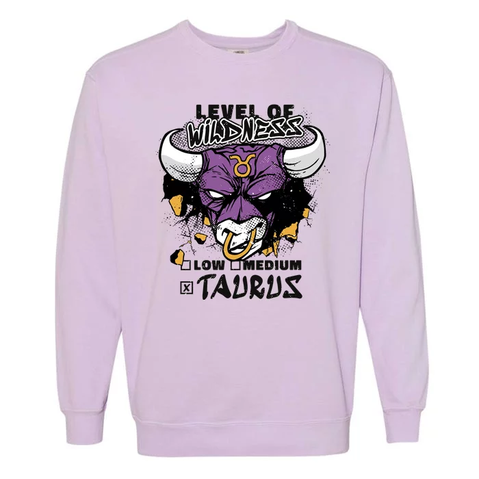 Taurus Bull Level Of Wildness Garment-Dyed Sweatshirt