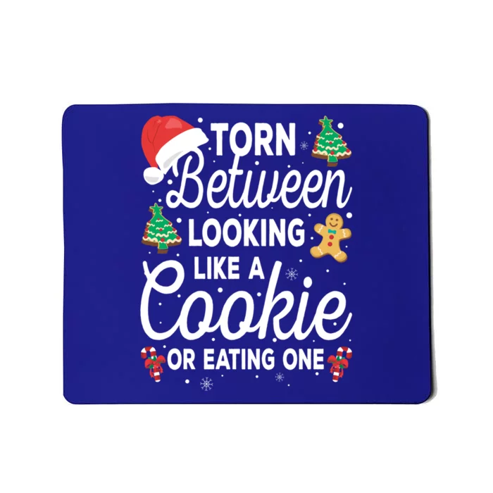 Torn Between Looking Like A Cookie And Eating One Xmas Santa Cute Gift Mousepad