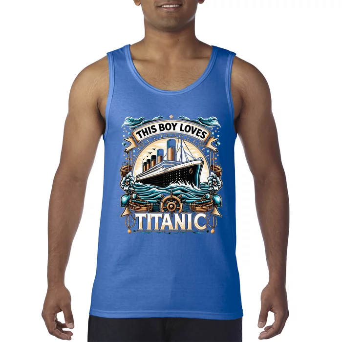 This boy loves Titanic  Just a boy who loves Titanic Tank Top