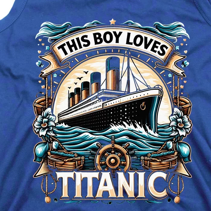 This boy loves Titanic  Just a boy who loves Titanic Tank Top