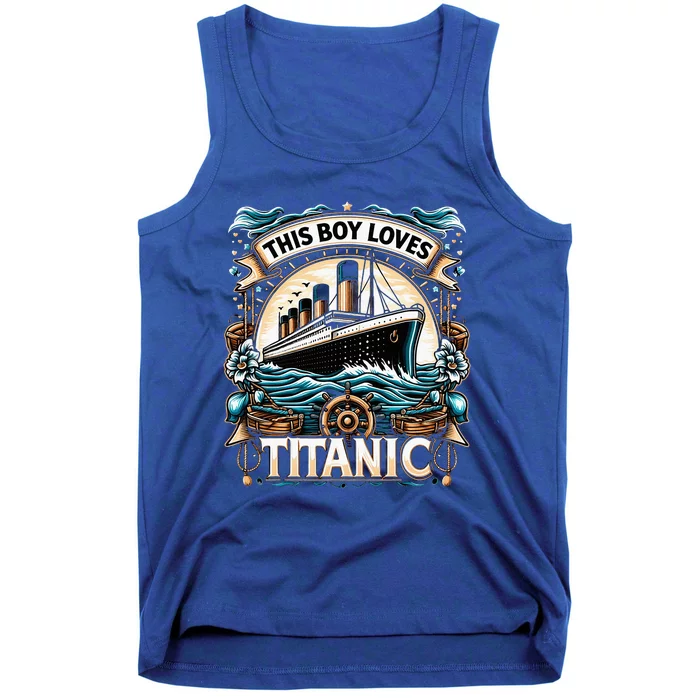 This boy loves Titanic  Just a boy who loves Titanic Tank Top