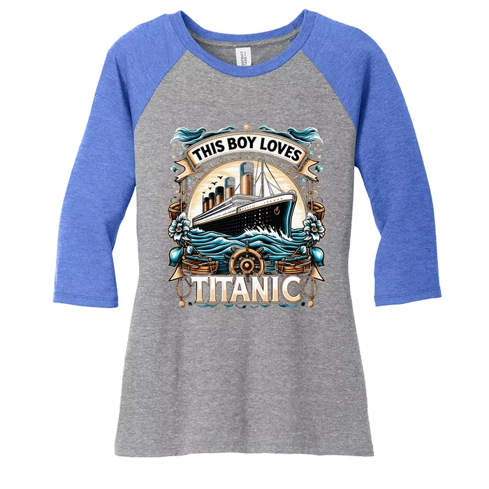 This boy loves Titanic  Just a boy who loves Titanic Women's Tri-Blend 3/4-Sleeve Raglan Shirt