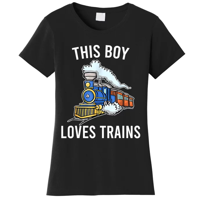 This Boy Loves Trains Gift Train Wagon Lover Gifts Women's T-Shirt