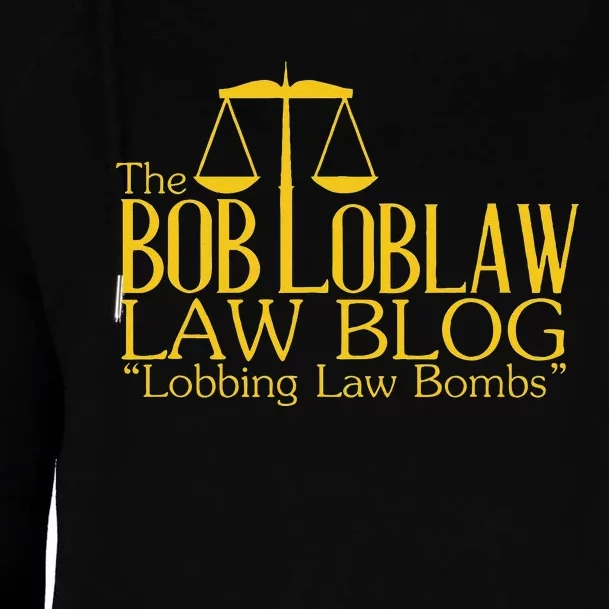 The Bob Loblaw Law Blog Lobbing Law Bombs Womens Funnel Neck Pullover Hood