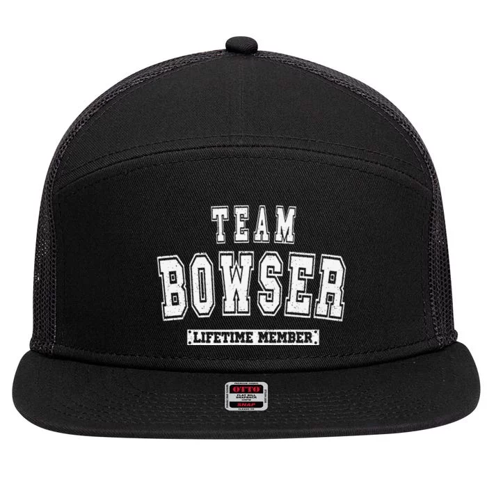 Team BOWSER Lifetime Member Family Last Name 7 Panel Mesh Trucker Snapback Hat