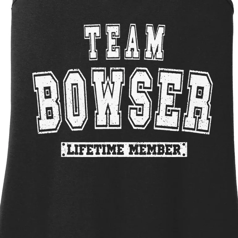 Team BOWSER Lifetime Member Family Last Name Ladies Essential Tank