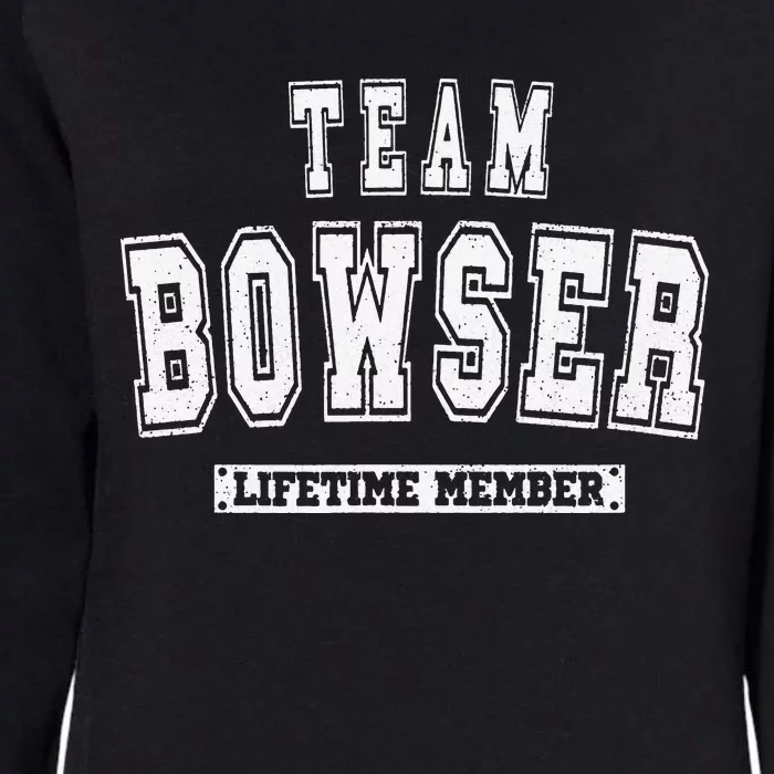 Team BOWSER Lifetime Member Family Last Name Womens California Wash Sweatshirt