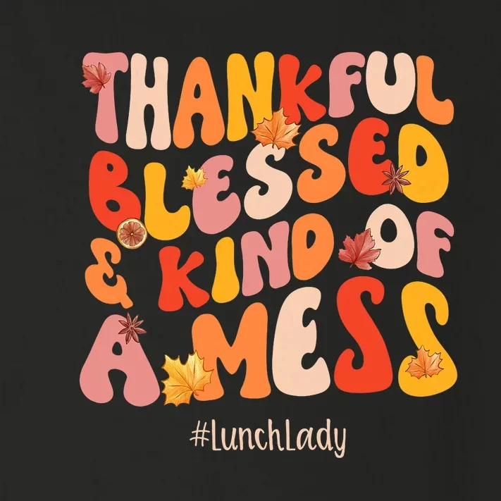 Thankful Blessed Lunch Lady Fall Vibes Thanksgiving Toddler Long Sleeve Shirt