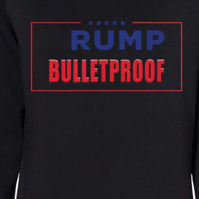 Trump Bulletproof Love And Support America Womens California Wash Sweatshirt