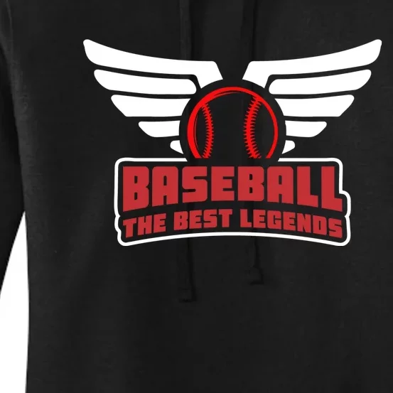 The Best Legends Baseball Women's Pullover Hoodie