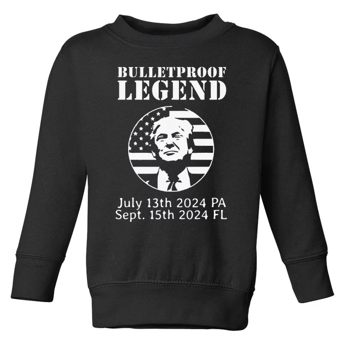 Trump Bulletproof Legend You Missed Again Twice Pa Fl Golf Toddler Sweatshirt