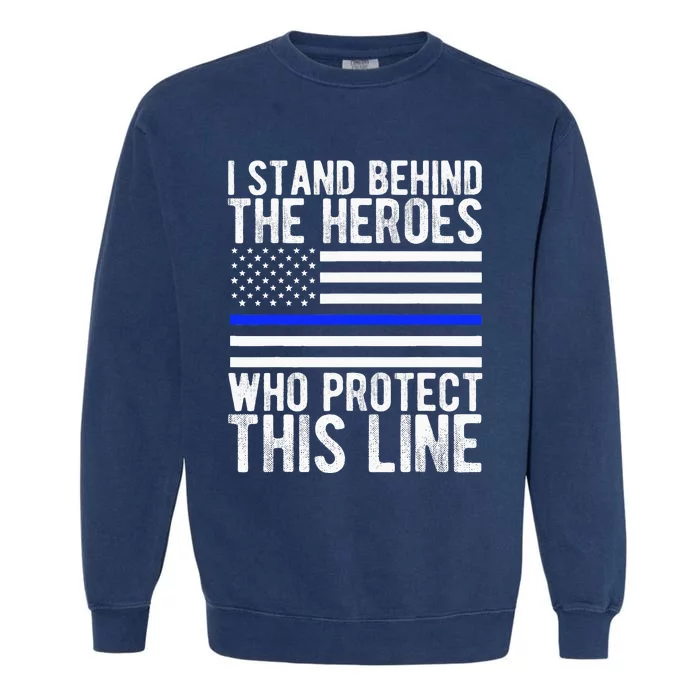 Thin Blue Line Flag Police Hero Law Enforcement Support Garment-Dyed Sweatshirt