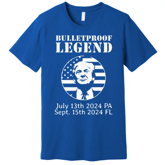 Trump Bulletproof Legend You Missed Again Twice Pa Fl Golf Premium T-Shirt