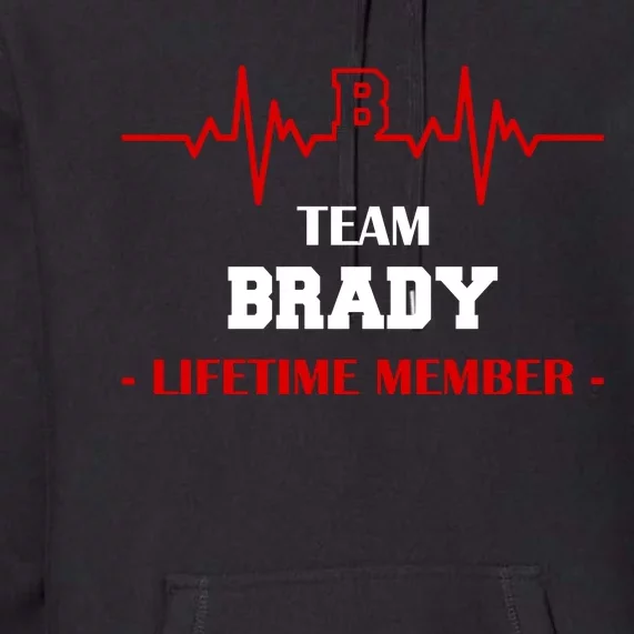 Team Brady Lifetime Member Premium Hoodie