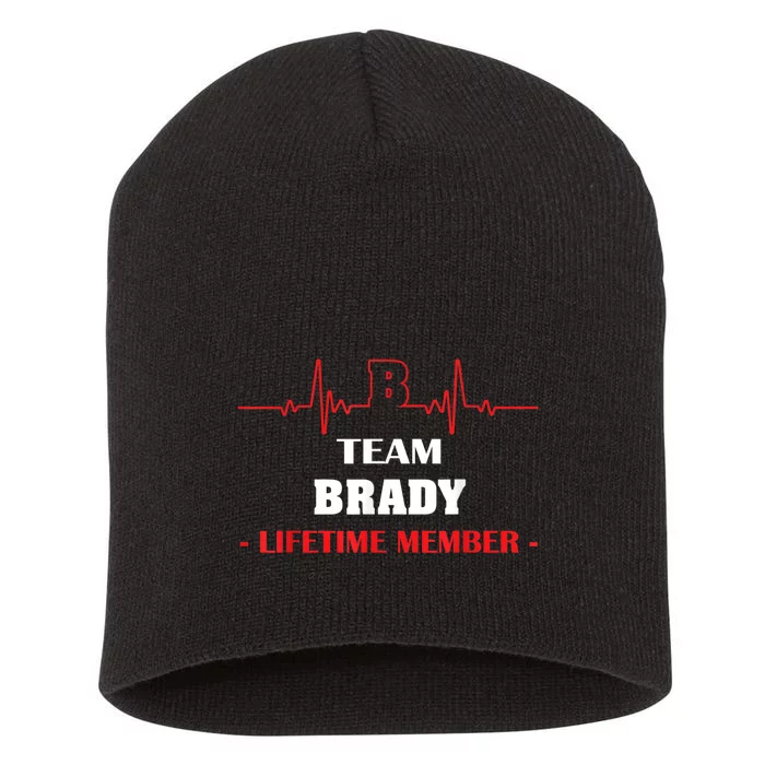 Team BRADY Lifetime Member Blood Completely Family Short Acrylic Beanie