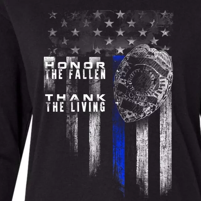 Thin Blue Line Funny Gift Honor The Fallen Thank The Living Gift Womens Cotton Relaxed Long Sleeve T-Shirt