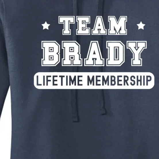 Team Brady Lifetime Membership Funny Women's Pullover Hoodie